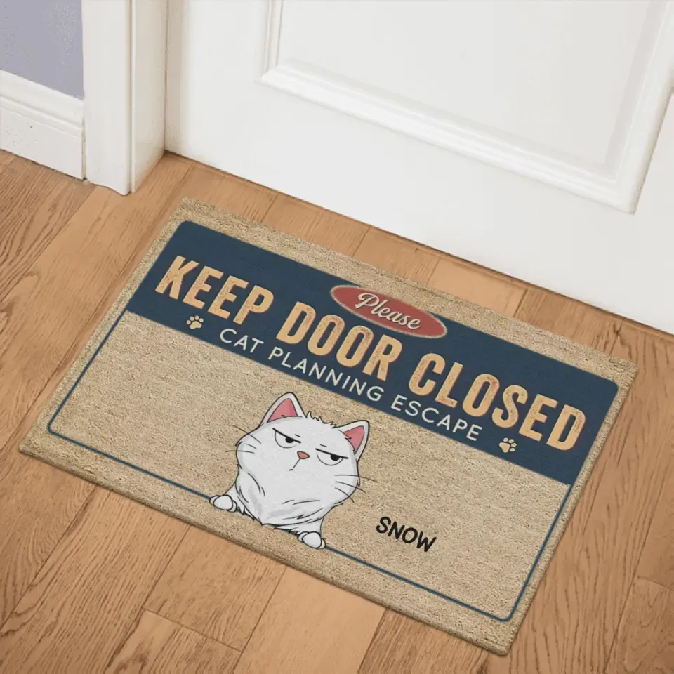 Keep Door Closed Cats Planning Escape Personalized Doormat